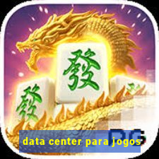 data center para jogos